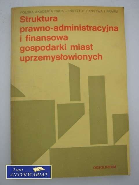 STRUKTURA PRAWNO-ADMINISTRACYJNA I FINANSOWA