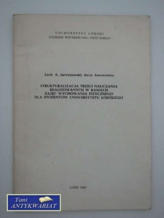 STRUKTURALIZACJA TREŚCI NAUCZANIA