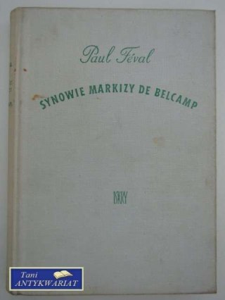 SYNOWIE MARKIZY DE BELCAMP