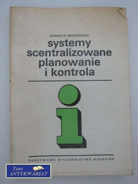 SYSTEMY SCENTRALIZOWANE PLANOWANIE I KONTROLA