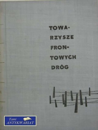 TOWARZYSZE FRONTOWYCH DRÓG