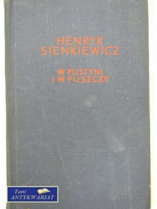 W PUSTYNI I W PUSZCZY