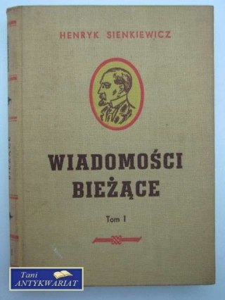 WIADOMOŚCI BIEŻĄCE TOM I