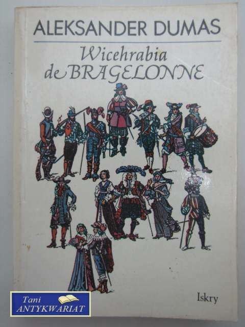 WICEHRABIA DE BRAGELONNE WICEHRABIA DE BRAGELONNE