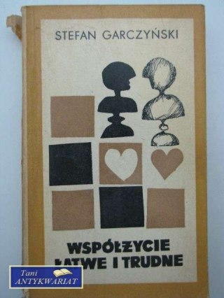 WSPÓŁŻYCIE ŁATWE I TRUDNE