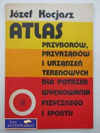 ATLAS DLA POTRZEB WYCHOWANIA FIZYCZNEGO I SPORTU