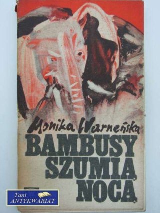 BAMBUSY SZUMIĄ NOCĄ