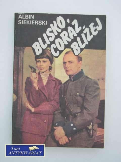 BLISKO, CORAZ BLIŻEJ