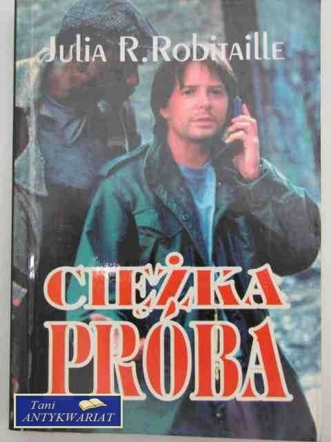 CIĘŻKA PRÓBA