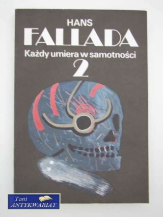 KAŻDY UMIERA W SAMOTNOŚCI 2