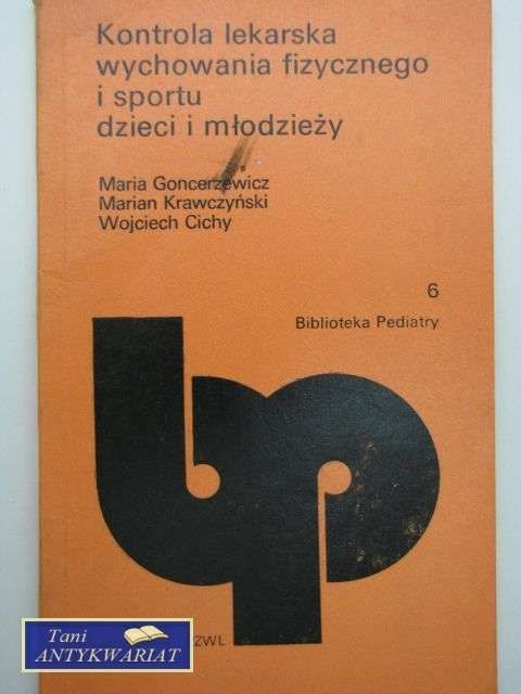 KONTROLA LEKARSKA WYCHOWANIA FIZYCZNEGO