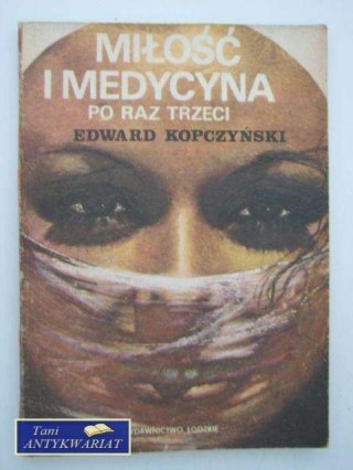 MIŁOŚĆ I MEDYCYNA