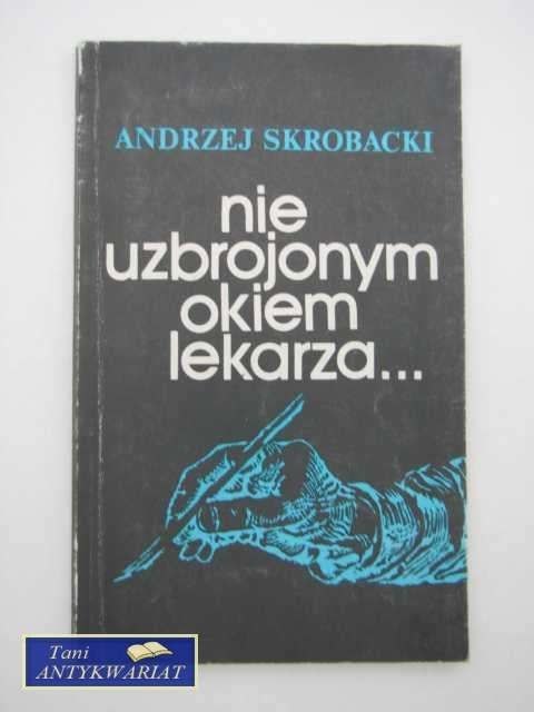 NIEUZBROJONYM OKIEM LEKARZA