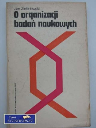 O ORGANIZACJI BADAŃ NAUKOWCY