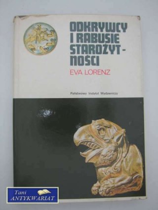 ODKRYWCY I RABUSIE STAROŻYTNOŚCI