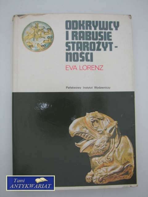ODKRYWCY I RABUSIE STAROŻYTNOŚCI