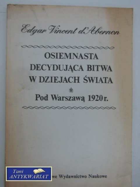 OSIEMNASTA DECYDUJĄCA BITWA W DZIEJACH ŚWIATA