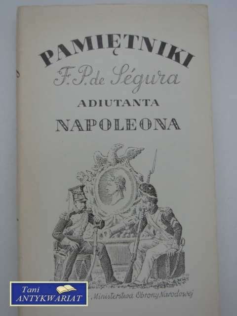 PAMIĘTNIKI ADIUTANTA NAPOLEONA