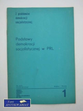 PODSTAWY DEMOKRACJI SOCJALISTYCZNEJ
