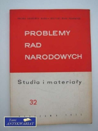 PROBLEMY RAD NARODOWYCH 32