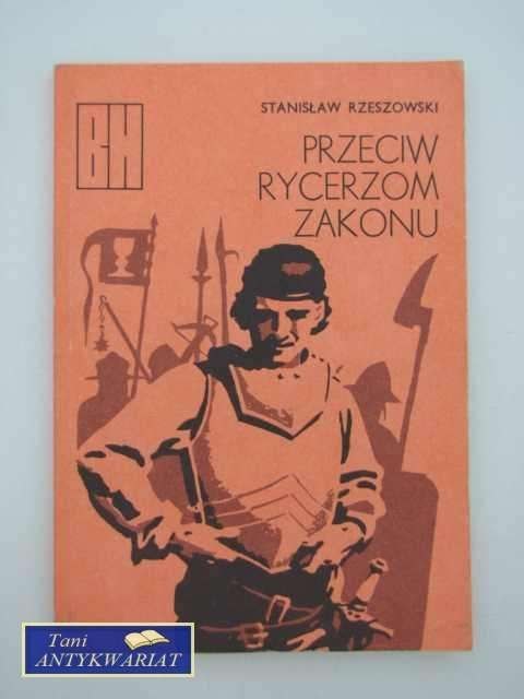 PRZECIW RYCERZOM ZAKONU