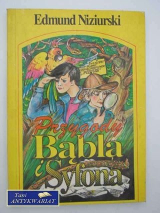 PRZYGODY BĄBLA I SYFON
