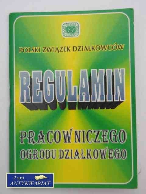 REGULAMIN PRACOWNICZEGO OGRODU DZIAŁKOWEGO