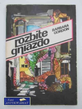ROZBITE GNIAZDO