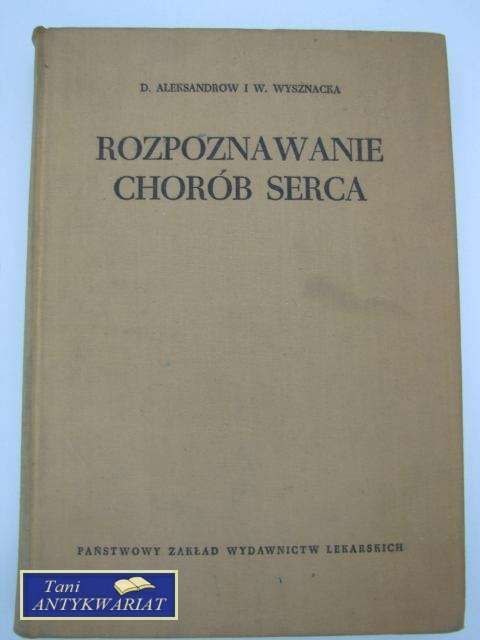 ROZPOZNAWANIE CHORÓB SERCA