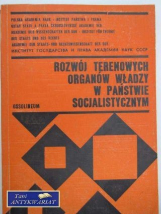 ROZWÓJ TERENOWYCH ORGANÓW WŁADZ