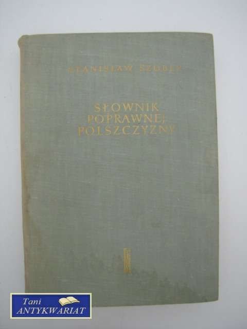 SŁOWNIK POPRAWNEJ POLSZCZYZNY