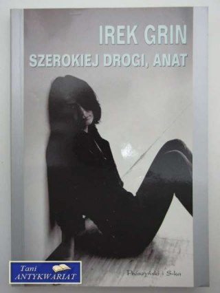 SZEROKIEJ DROGI, ANAT