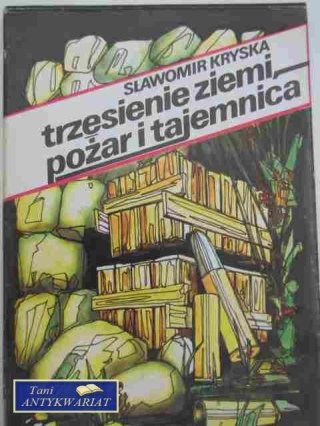 TRZĘSIENIE ZIEMI POŻAR I TAJEMNICA