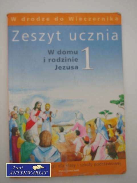 W DOMU I RODZINIE JEZUSA 1