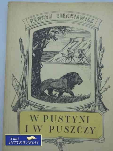 W PUSTYNI I W PUSZCZY