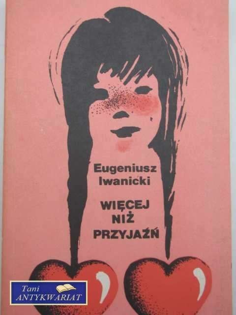 WIĘCEJ NIŻ PRZYJAŹŃ