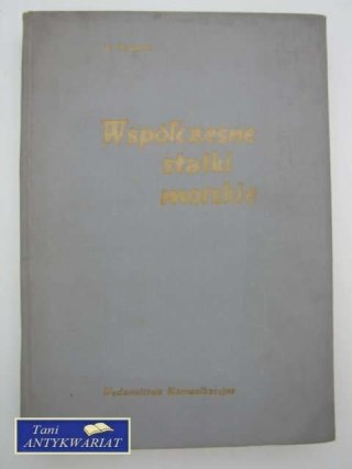 WSPÓŁCZESNE STATKI MORSKIE