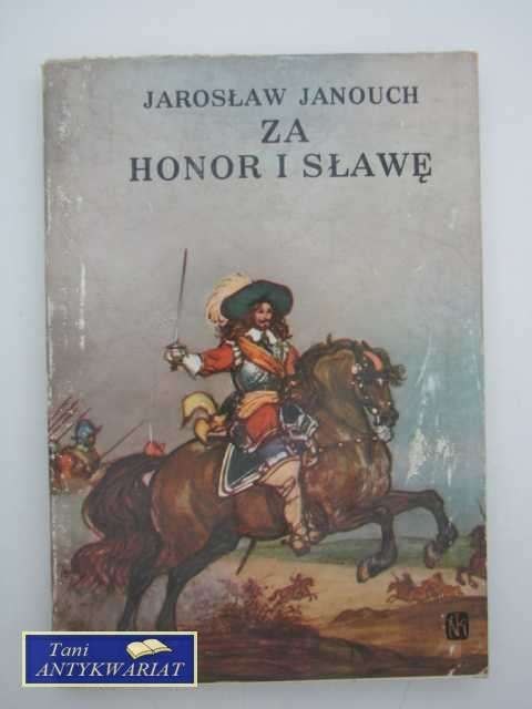 ZA HONOR I SŁAWĘ