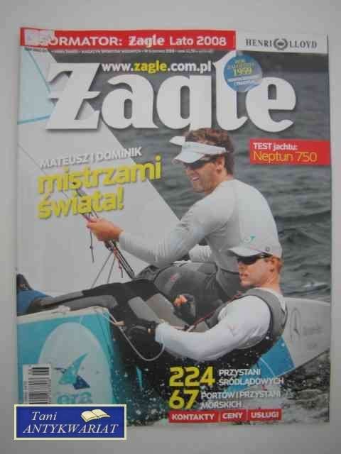 ŻAGLE NR 6/2008 ŻAGLE NR 6/2008