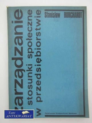 ZARZĄDZANIE A STOSUNKI SPOŁECZNE