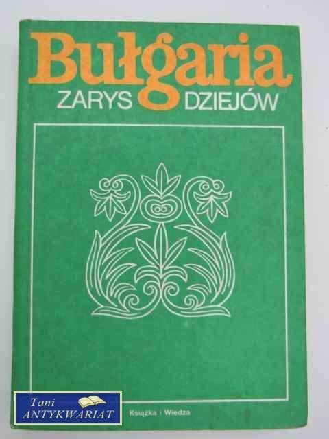 BUŁGARIA ZARYS DZIEJÓW