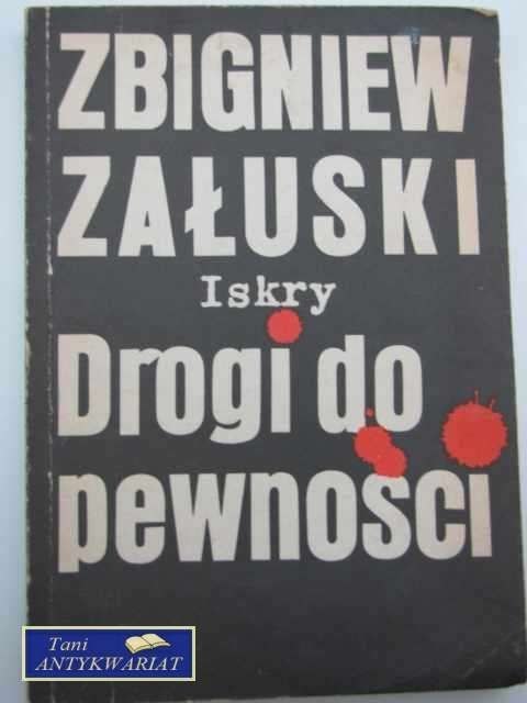 DROGI DO PEWNOŚCI
