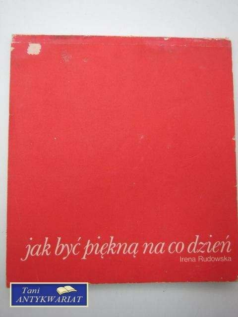 JAK BYĆ PIĘKNĄ NA CO DZIEŃ