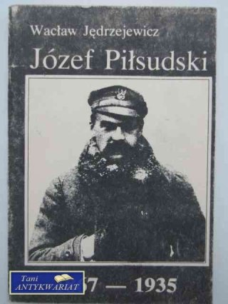 JÓZEF PIŁSUDSKI