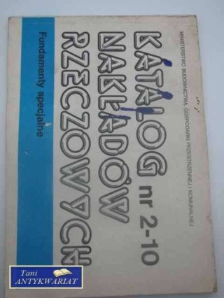 KATALOG NAKŁADÓW RZECZOWYCH NR 2-10