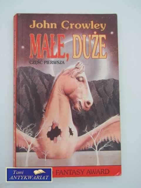 MAŁE DUŻE CZĘŚĆ PIERWSZA