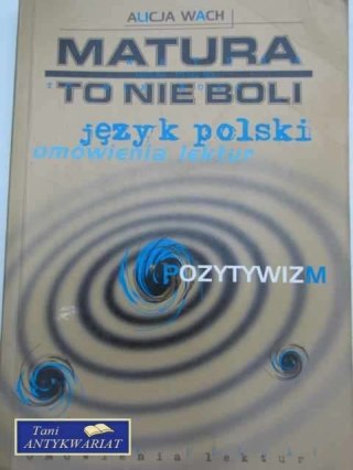 MATURA TO NIE BOLI JĘZYK POLSKI