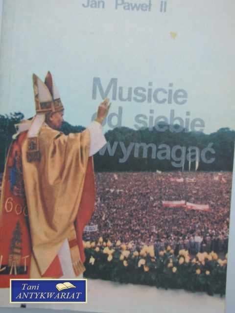 MUSICIE OD SIEBIE WYMAGAĆ