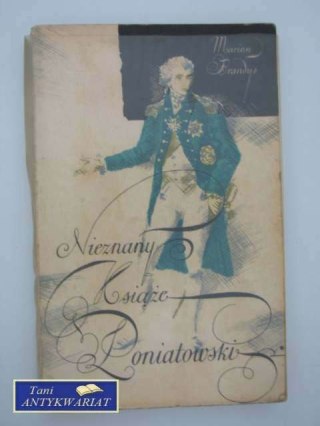 NIEZNANY KSIĄŻĘ PONIATOWSKI