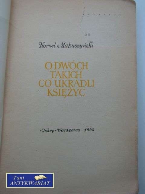 O DWÓCH TAKICH CO UKRADLI KSIĘŻYC